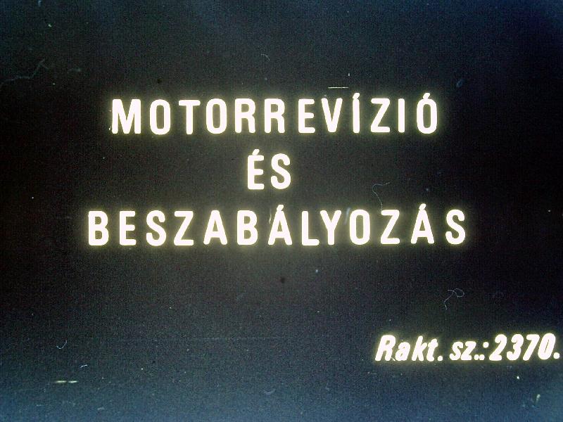 Motorrevízió és beszabályozás