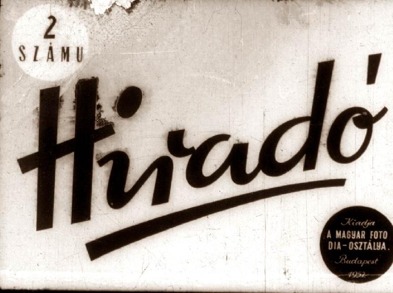 Híradó 2. számú + Így épül Sztálinváros