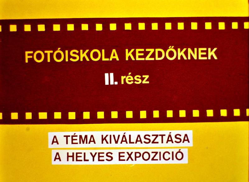 Fotóiskola kezdőknek II. rész : A téma kiválsztása A helyes expozició