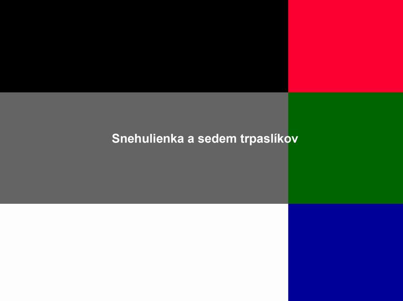 Hófehérke  (Snehulienka a sedem trpaslikov)