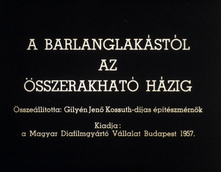 A barlanglakástól az összerakható házig