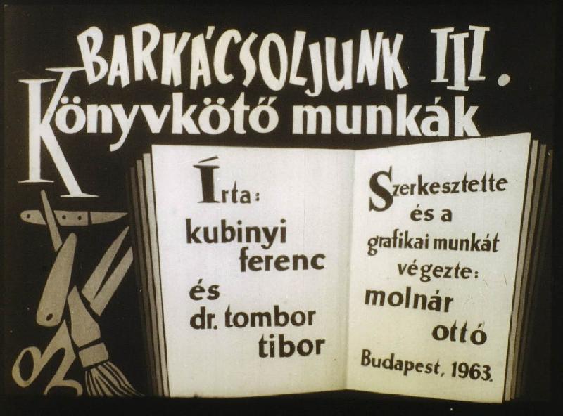 Barkácsoljunk III. : Könyvkötő munkák