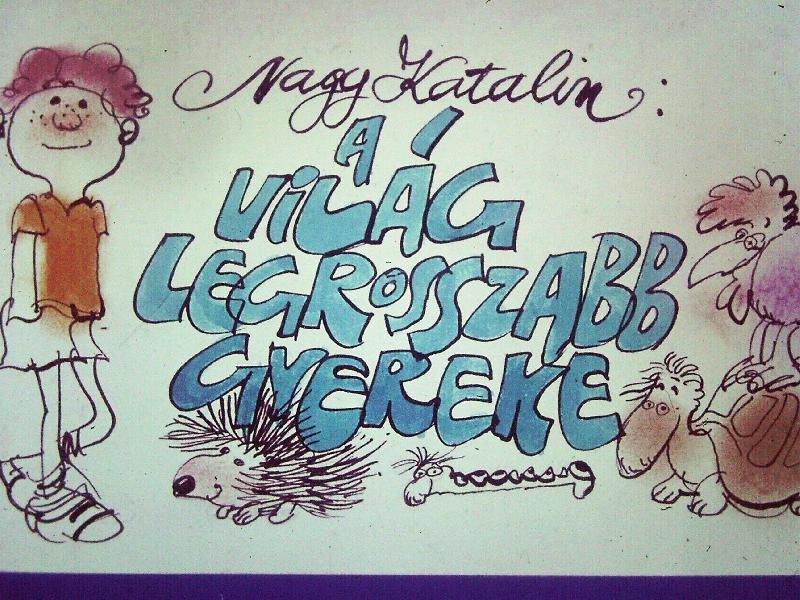 A világ legrosszabb gyereke