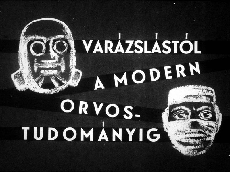 Varázslástól a modern orvostudományig