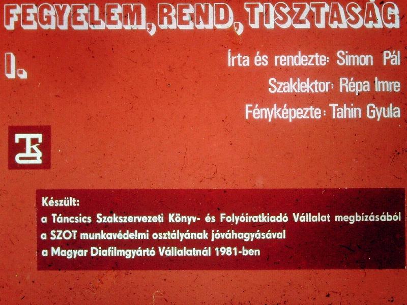 Fegyelem, rend, tisztaság I-II.