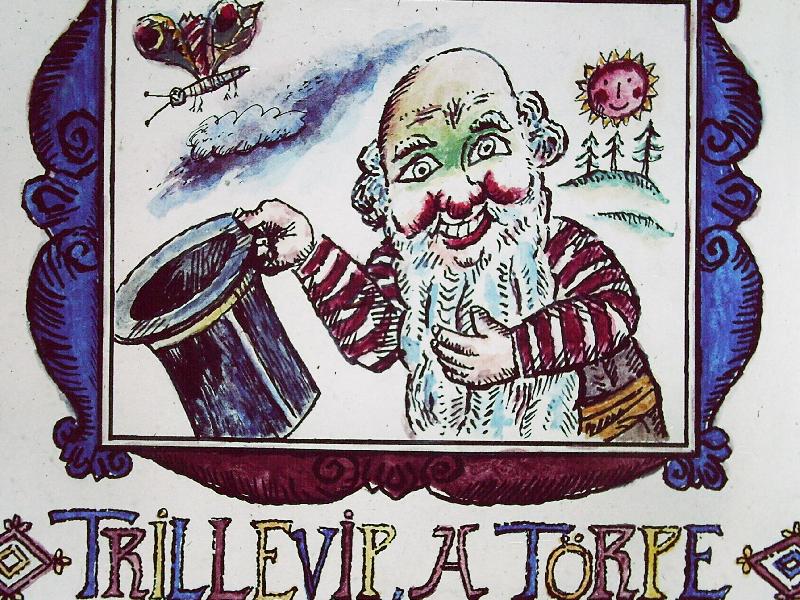 Trillevip, a törpe
