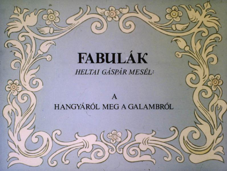 Fabulák : A hangyáról meg a galambról