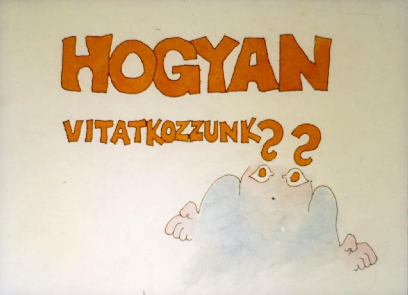 Hogyan vitatkozzunk?