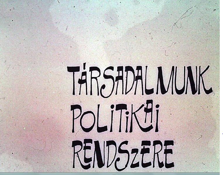 Társadalmunk politikai rendszere