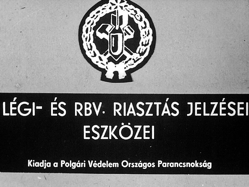 Légi és RBV riasztás jelzései, eszközei