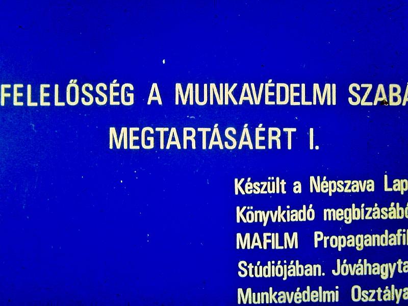 Felelősség a munkavédelmi szabályok megtartásáért I-II.