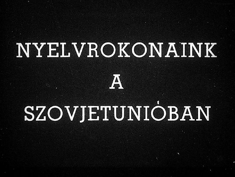 Nyelvrokonaink a Szovjetunióban