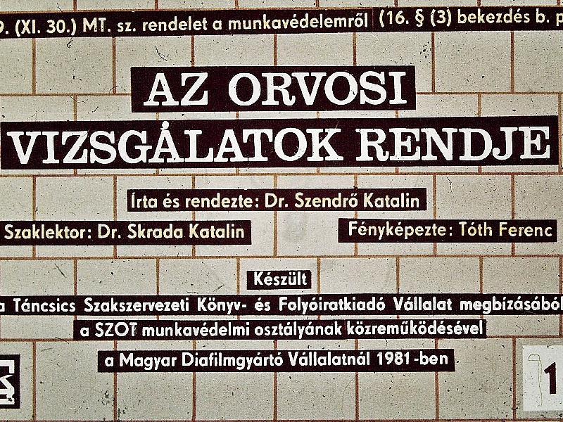 Az orvosi vizsgálatok rendje