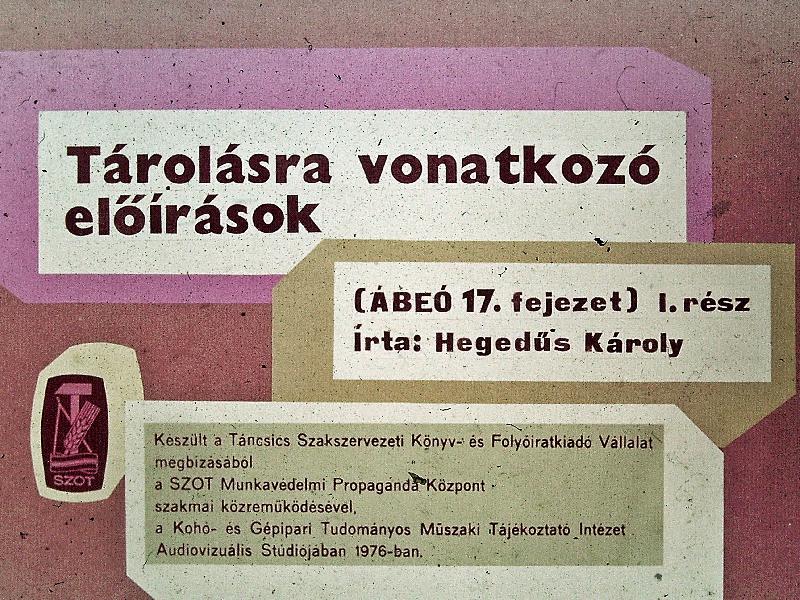 Tárolásra vonatkozó előírások I.