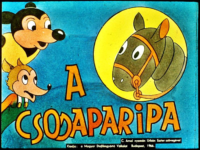 A csodaparipa + Csali és a léggömbök