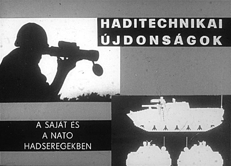 Haditechnikai újdonságok a saját és a NATO hadseregekben