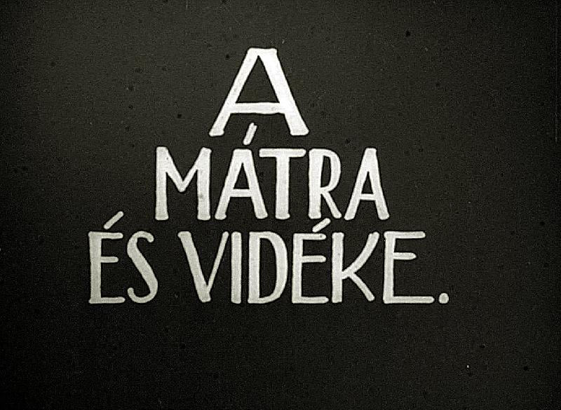A Mátra és vidéke