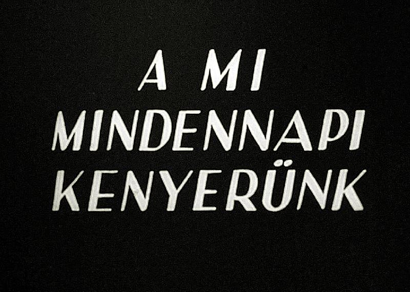 A mi mindennapi kenyerünk III.