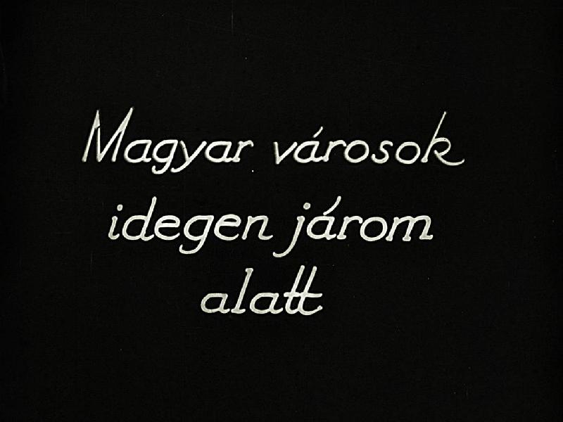 Magyar városok idegen járom alatt