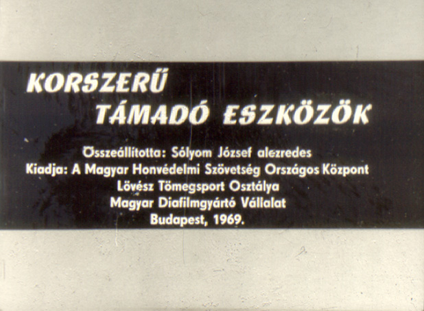 Korszerű támadó eszközök