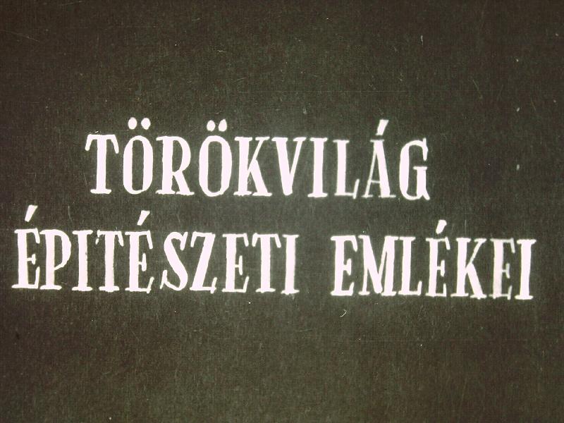Törökvilág építészeti emlékei