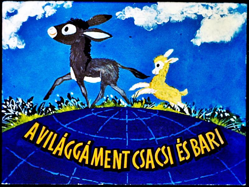 A világgá ment csacsi és bari