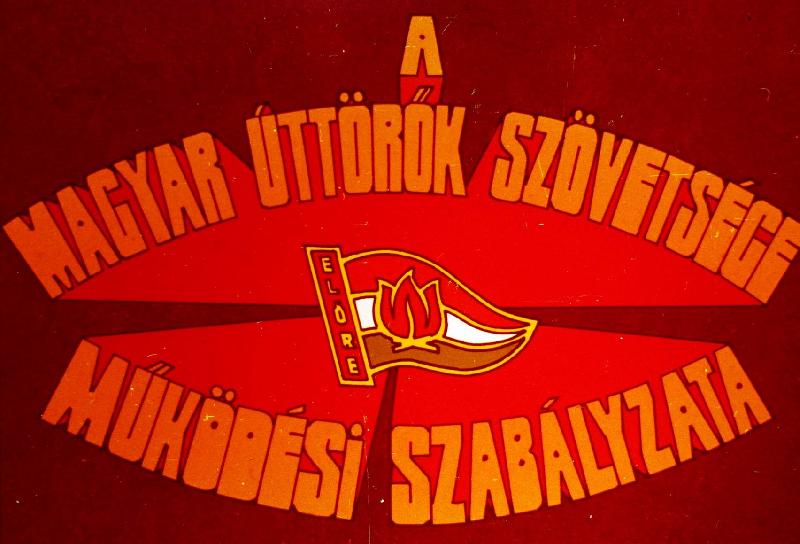 A Magyar Úttörők Szövetsége Működési Szabályzata