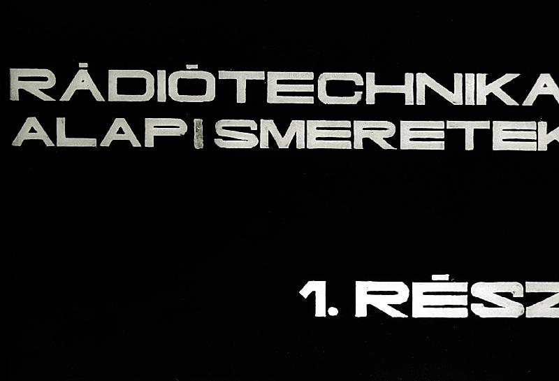 A rádiótechnika alapjai I.