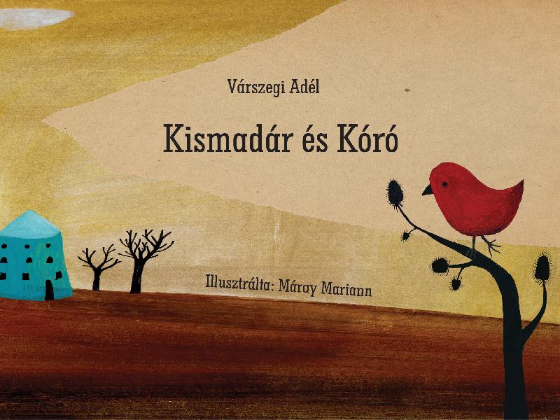 Kismadár és kóró