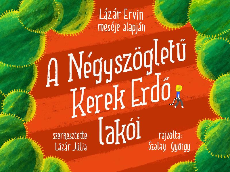 A Négyszögletű Kerek Erdő lakói