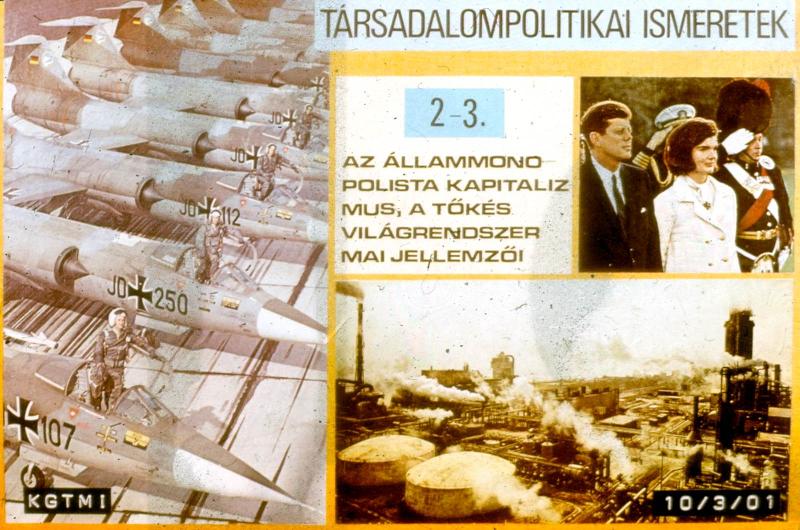 Társadalompolitikai ismeretek : Az állammonopolista kapitalizmus, tőkés világ mai jellemzői