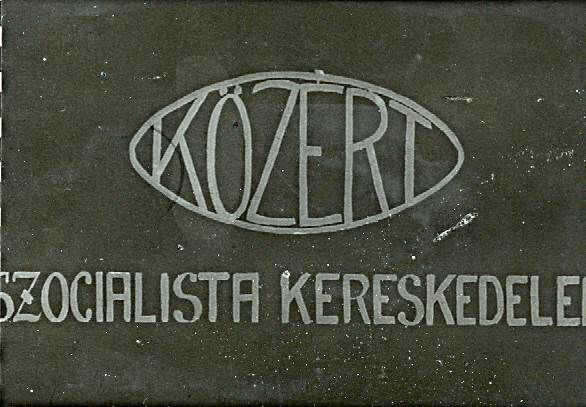 KÖZÉRT a szocialista kereskedelem