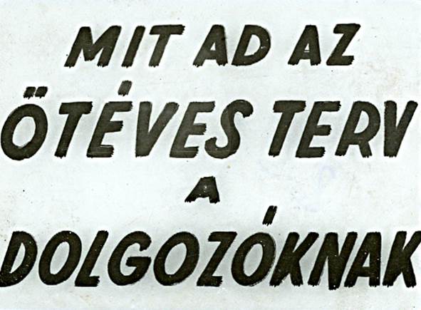 Mit ad ötéves tervünk a dolgozóknak
