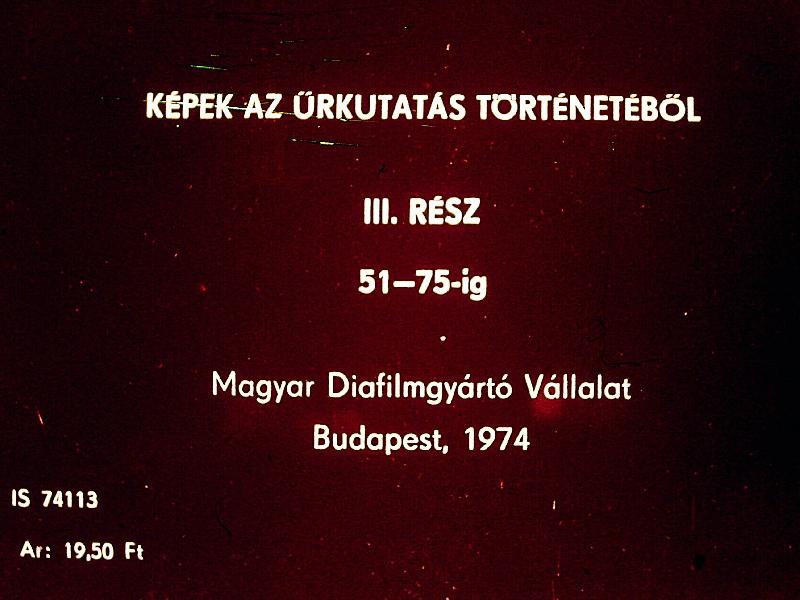 Képek az űrkutatás történetéből III-IV.