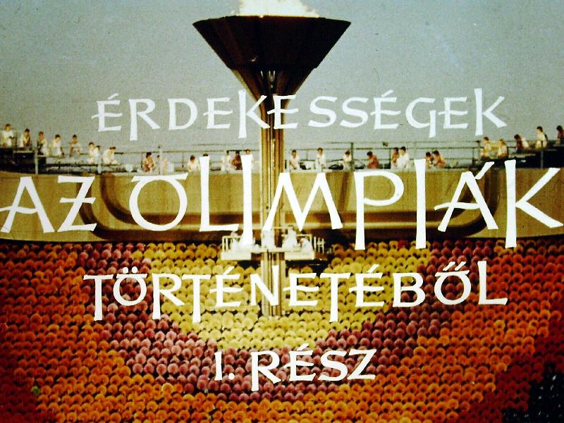 Érdekességek az olimpiák történetéből I-II.