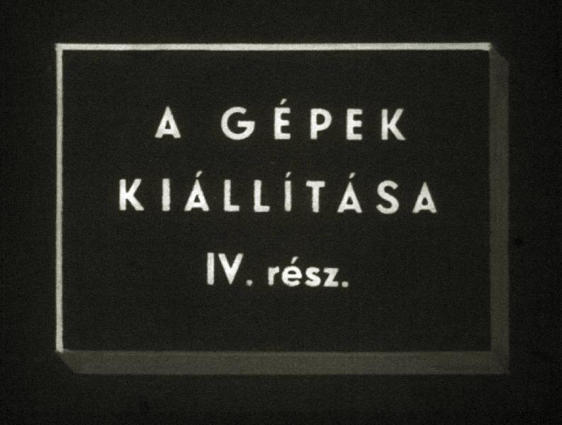 A gépek kiállítása IV.