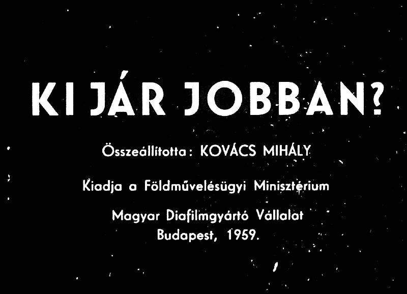 Ki jár jobban?