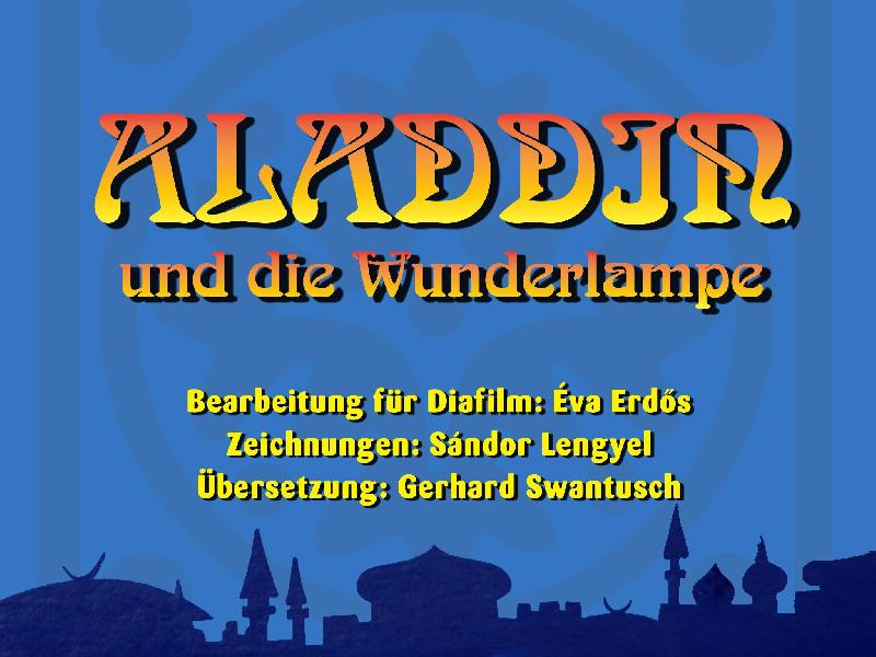 Aladdin és a csodalámpa (Aladdin und die Wunderlampe)