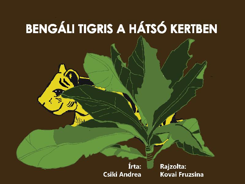 Bengáli tigris a hátsó kertben