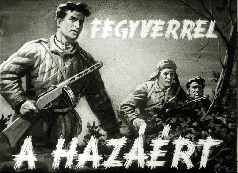 Fegyverrel a hazáért