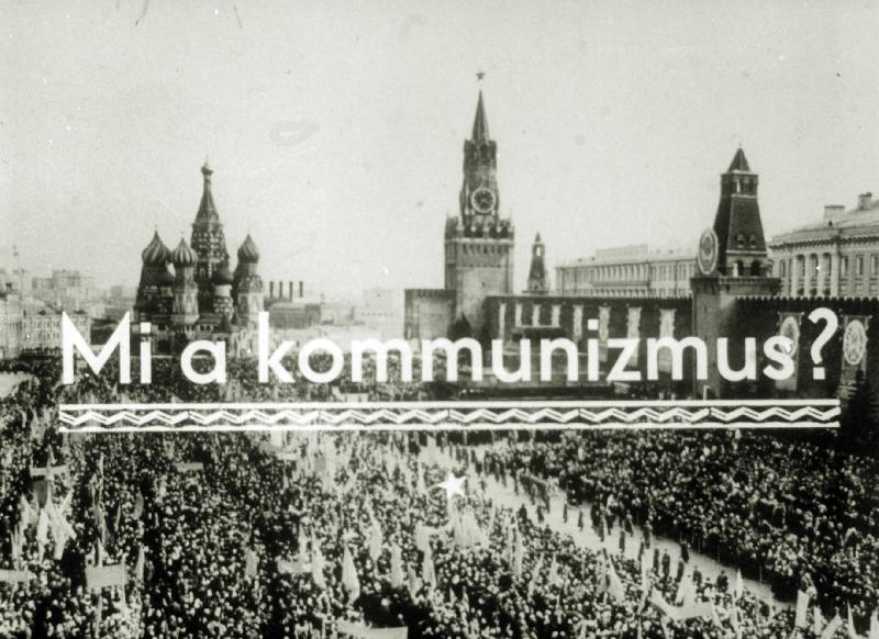Mi a kommunizmus ?