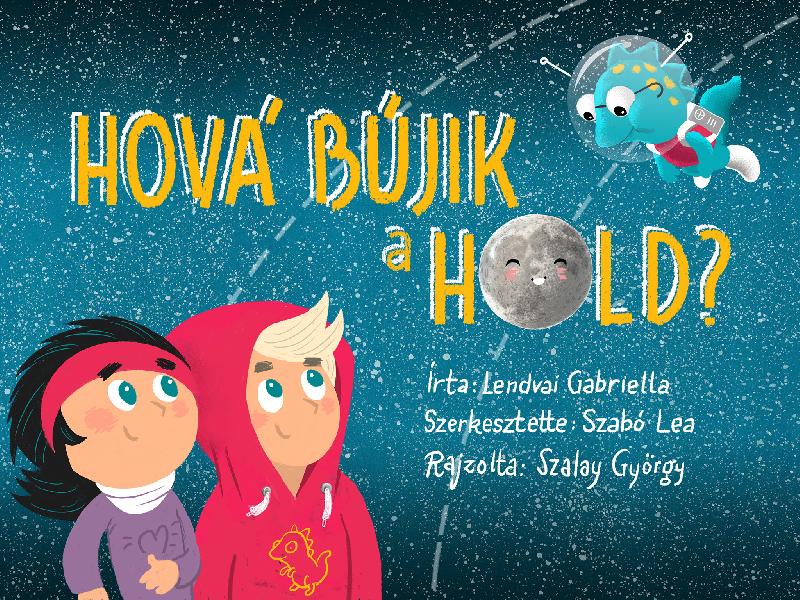 Hová bújik a Hold?