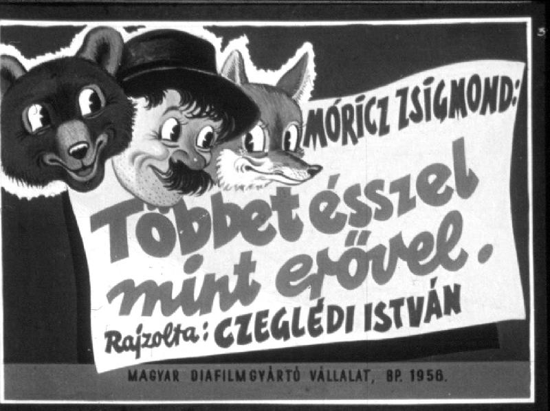 Többet ésszel, mint erővel
