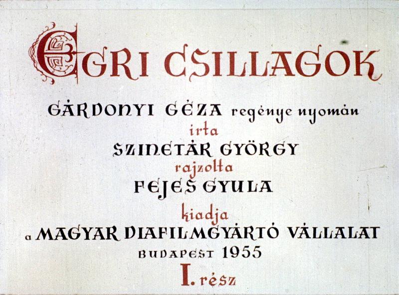 Egri csillagok I-II.