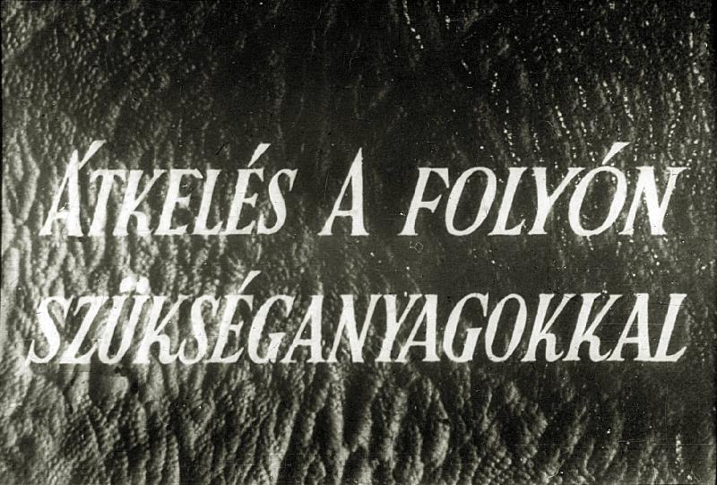 Átkelés a folyón szükséganyagokkal