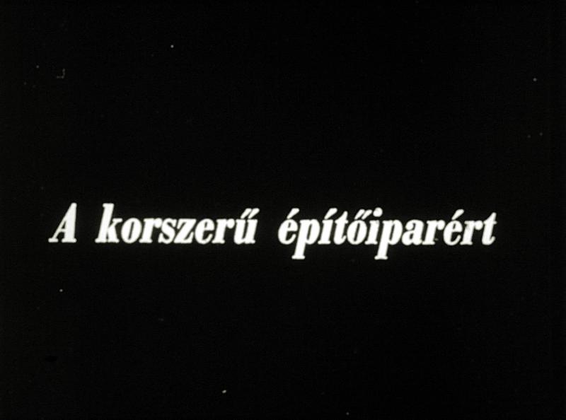 A korszerű építőiparért