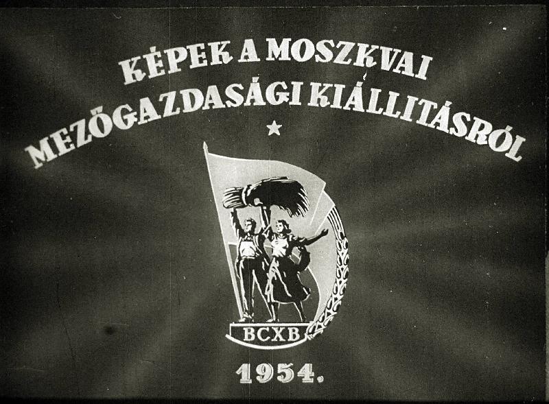 Képek a moszkvai mezőgazdasági kiállításról