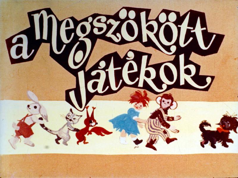 A megszökött játékok