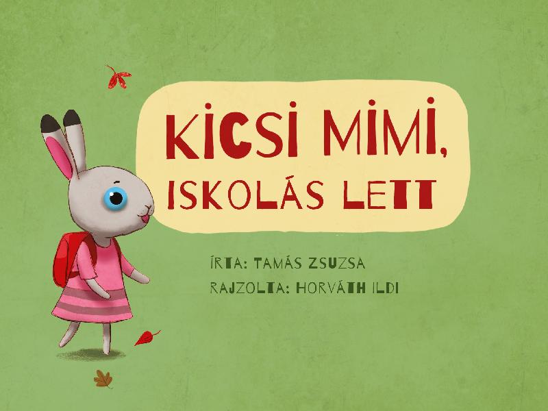 Kicsi Mimi iskolás lett