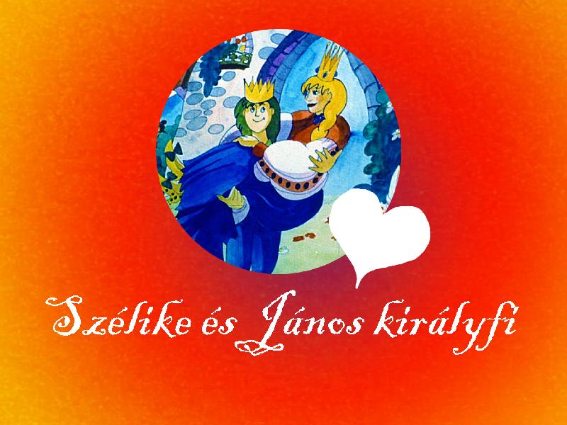 Szélike és János királyfi